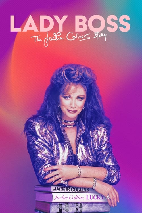 Lady Boss The Jackie Collins Story (2023) รักเธอฉาวโลก