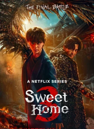 Sweet Home Season 3 (2024) สวีทโฮม ซีซั่น 3