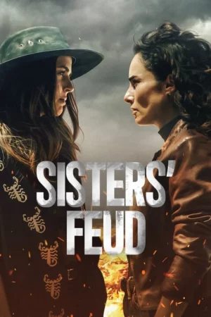 Sisters Feud (2024) สงครามสายเลือด